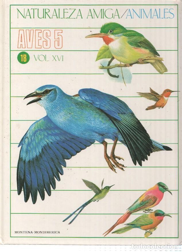 B&uuml;cher: Naturaleza Amiga/Animales album 18 vol XVI: Aves 5 - Isabel Portela Pe&ntilde;as y Lourdes Cabello Perez