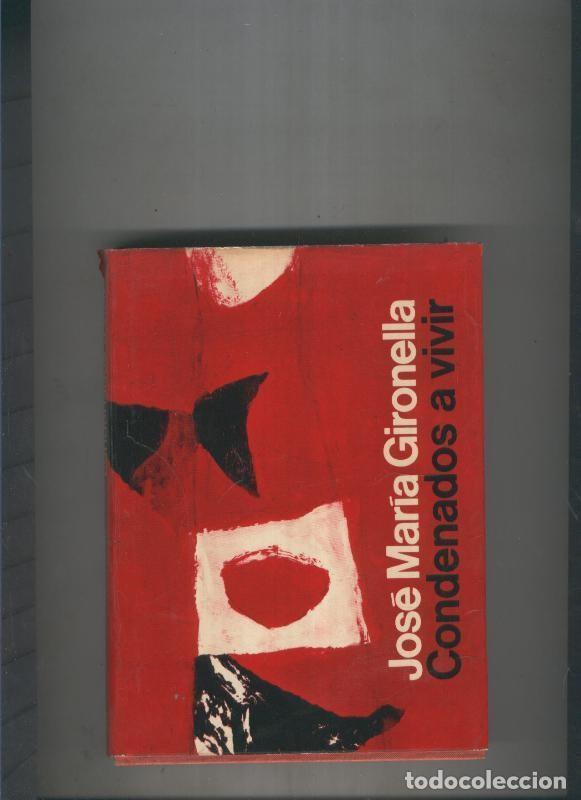 Libri di seconda mano: Condenados a vivir Volumen I - Jose Maria Gironella