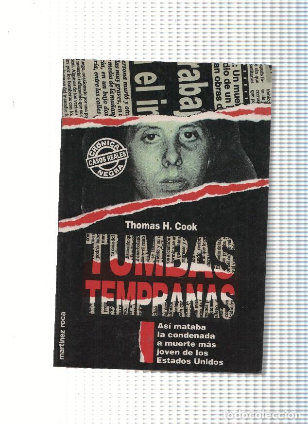 Libros: Tumbas Tempranas - Thomas H. Cook - Foto 1