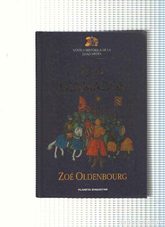 Libri di seconda mano: Los quemados - Zoe Oldebourg