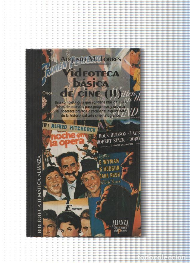 Libri di seconda mano: Biblioteca Tematica Alianza num. 76: Videoteca basica del cine ( II ) - Augusto M. Torres