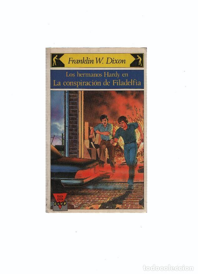 B&uuml;cher: Los hermanos Hardy en La conspiracion de Filadelfia - Franklin W. Dixon