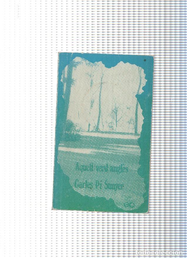 Libri di seconda mano: Llibre de butxaca numero 105: Aquell verd angles - Carles Pi Sunyer