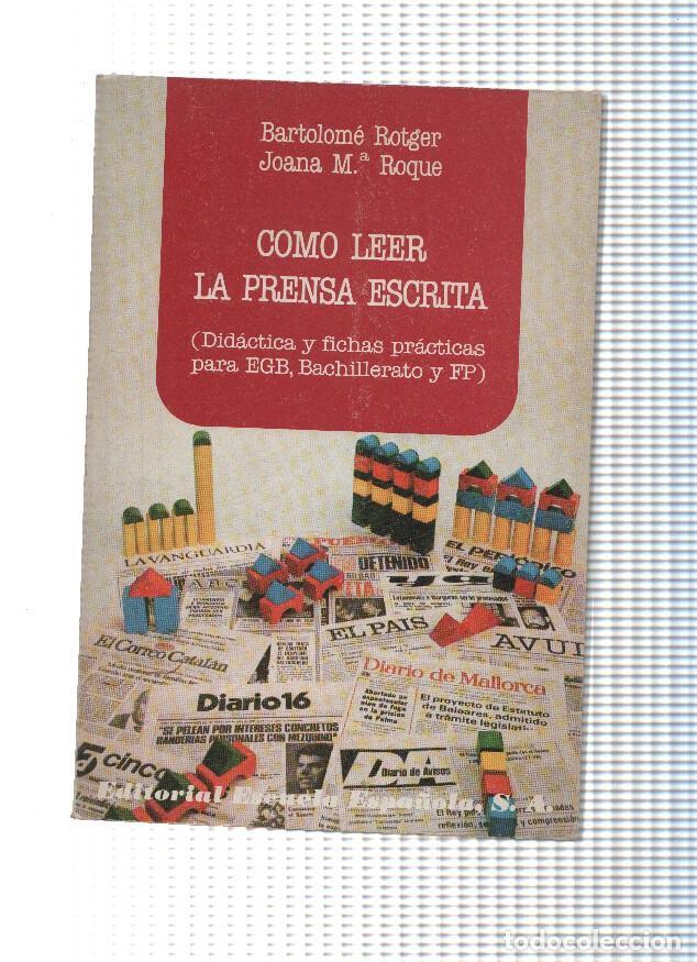 Libri di seconda mano: Como leer la prensa escrita - Bartolome Rotger, Joana Maria Roque
