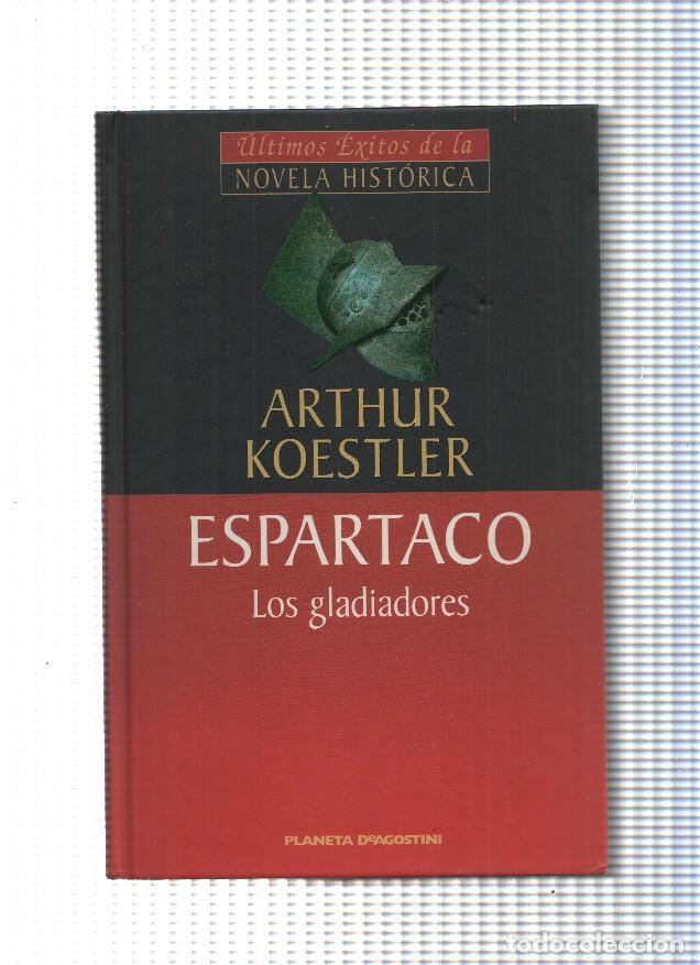 Libros: Ultimos exitos de la Novela Historica: Espartaco - Arthur Koestler - Foto 1