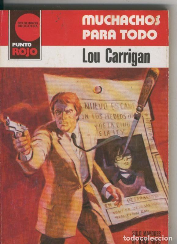 Libri di seconda mano: Punto Rojo numero 1015: Muchachos para todo - Lou Carrigan