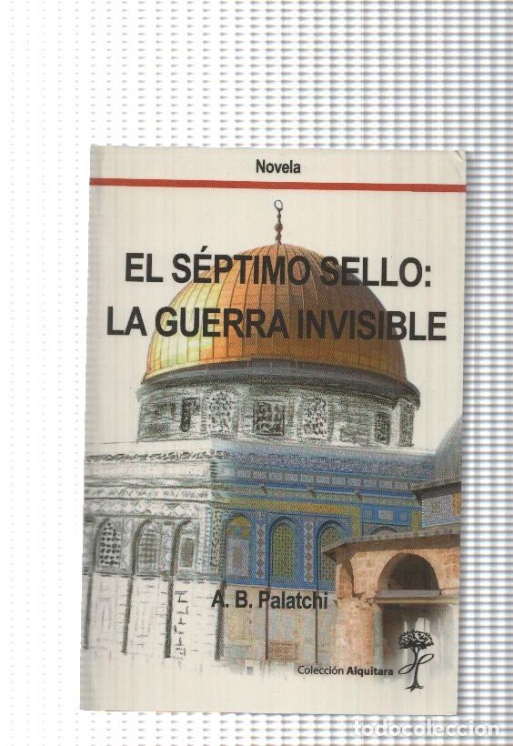 Libri di seconda mano: coleccion Aquitania num. 12: El septimo sello: La guerra invisible - A.B. Palatchi