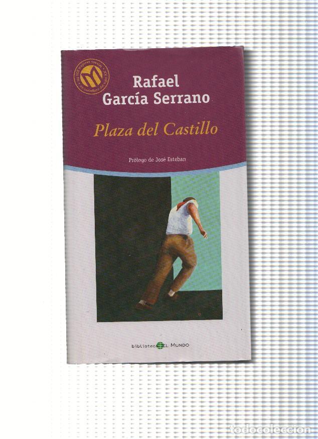 Libros: Plaza del Castillo - Rafael Garcia Serrano - Foto 1