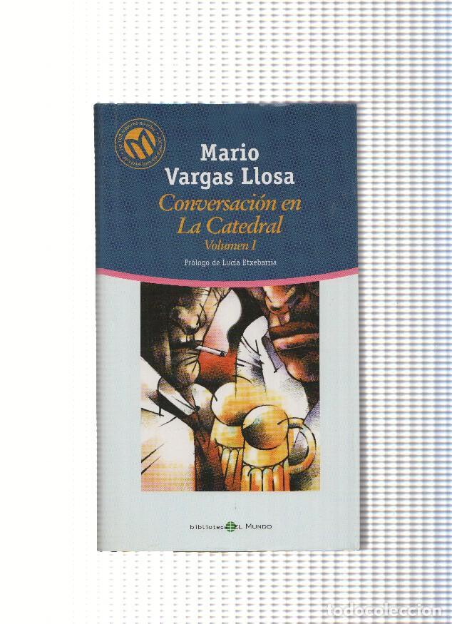 Libros: Conversacion en La Catedral Volumen I - Mario Vargas Llosa