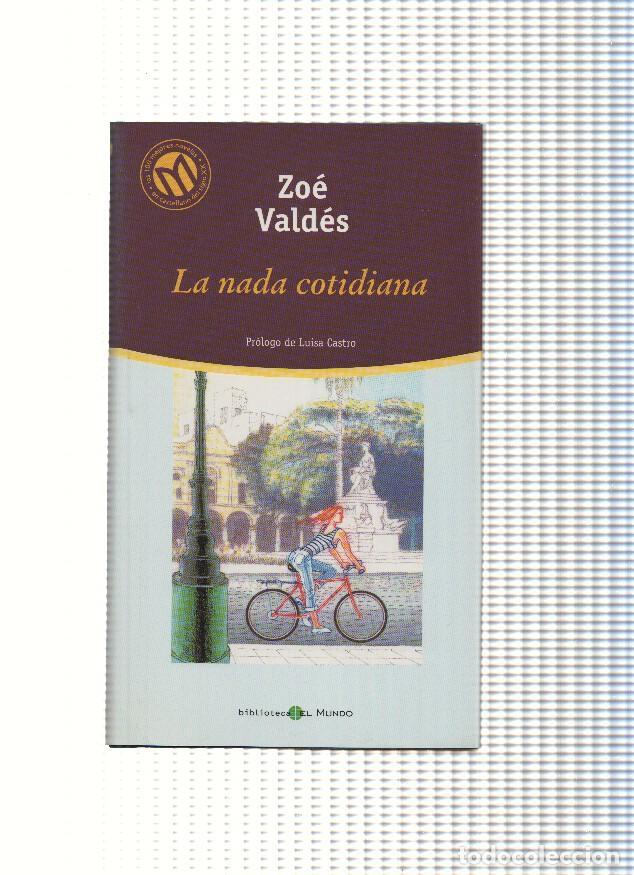Libros: La nada cotidiana - Zoe Valdes - Foto 1