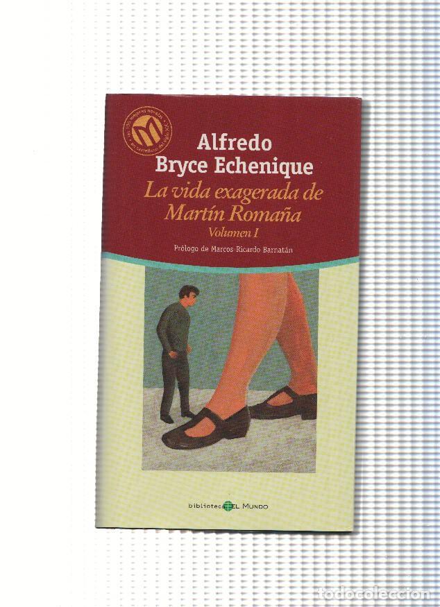 B&uuml;cher: La vida exagerada de Martin Roma&ntilde;a Volumen I - Alfredo Bryce Echenique