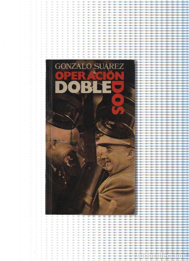 Libri di seconda mano: Coleccion popular planeta: Operacion Doble dos - Gonzalo Suarez
