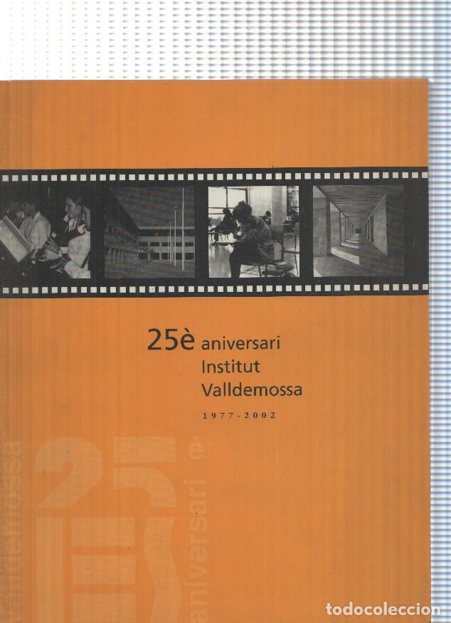 Libros: 25e aniversari Institut Valldemosa 1977-2002 - varios - Foto 1