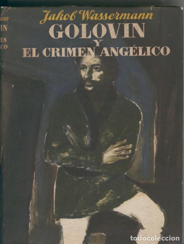 B&uuml;cher: Los Escritores de Ahora: Golovin y el crimen angelico - Kajob Wassermann