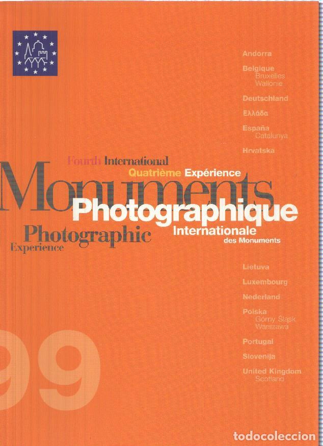 books: Fourth International Monuments Photographie Experience 1999 quatrieme experience Monuments - varios