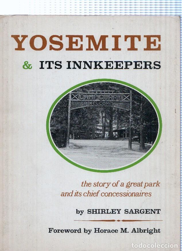 Libros: Yosemite & Its Innkeepers - varios - Foto 1