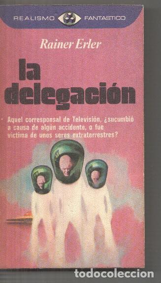 B&uuml;cher: Realismo Fantastico numero 54: La delegacion - Rainer Erler