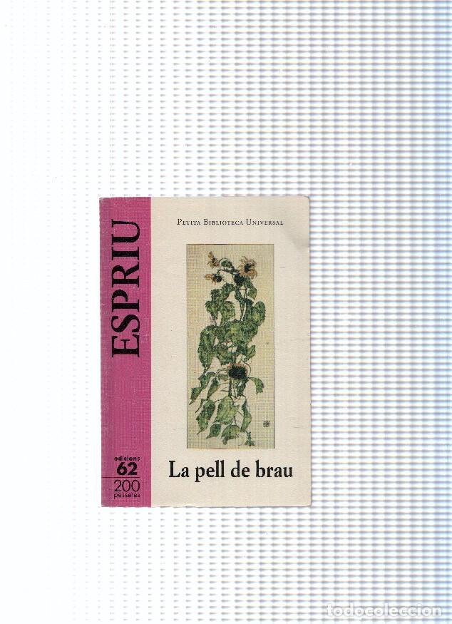 Libri di seconda mano: Petita Biblioteca Universa,19 l: La pell de brau - Salvador Espriu