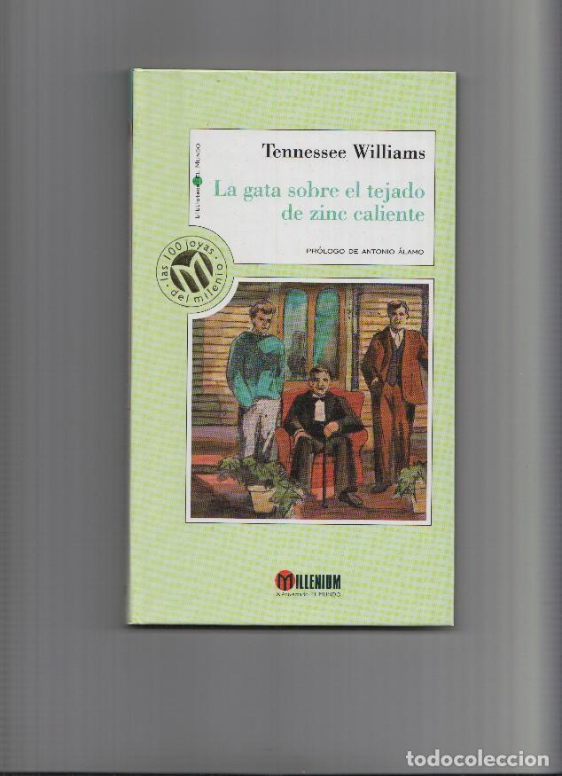 B&uuml;cher: La gata sobre el tejado de zinc caliente - Tennessee Williams