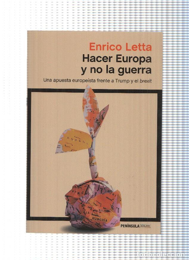 Libri di seconda mano: Hacer Europa y no la guerra - Enrico Letta
