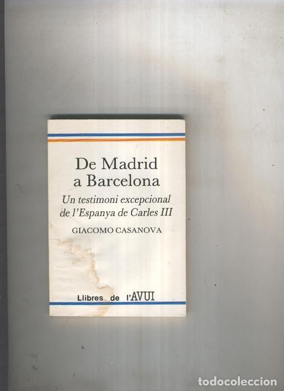 Libros: De Madrid a Barcelona - Giacomo Casanova - Foto 1
