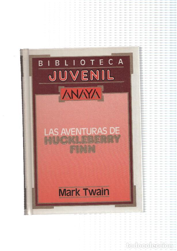 B&uuml;cher: Biblioteca Juvenil Anaya: Las Aventuras de Huckleberry Finn - Mark Twain