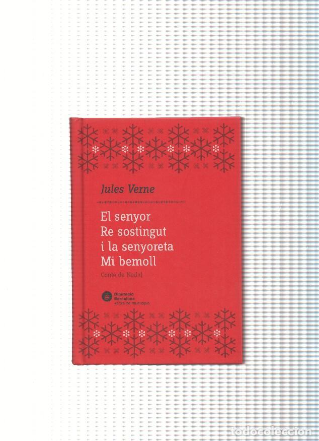 B&uuml;cher: El senyor Re sostingut i la senyoreta Mi bemoll ( edicion 2005 ) - Jules Verne