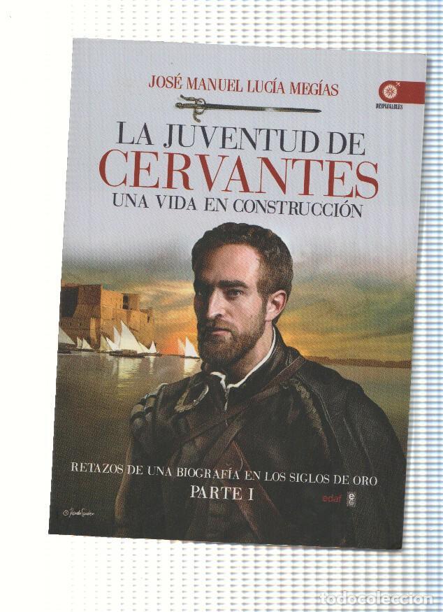 Libros: La juventud de Cervantes. Una vida en construccion. Parte I ( 1547-1580 ) - Jose Manuel Lucia Megias