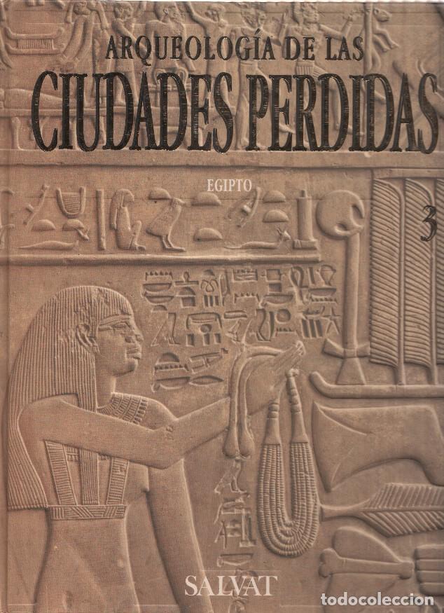 B&uuml;cher: Arqueologia de las ciudades perdidas Volumen 3: Egipto - Menfis-Abidos-Avaris-Tanis-Tebas, etc - var