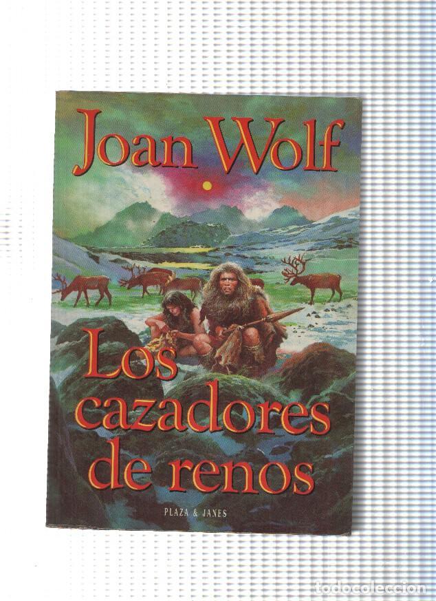 Libros: Los cazadores de renos - Joan Wolf - Foto 1
