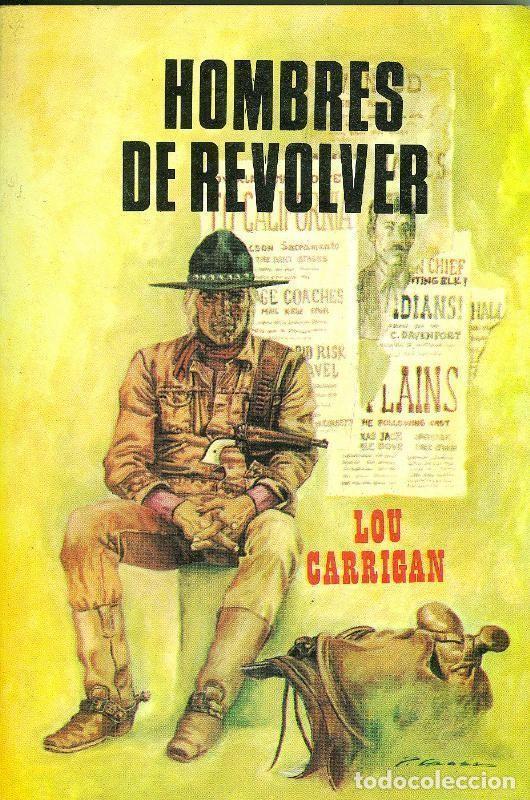 Libri di seconda mano: Dodge Oeste numero 09: Hombres de revolver - Lou Carrigan