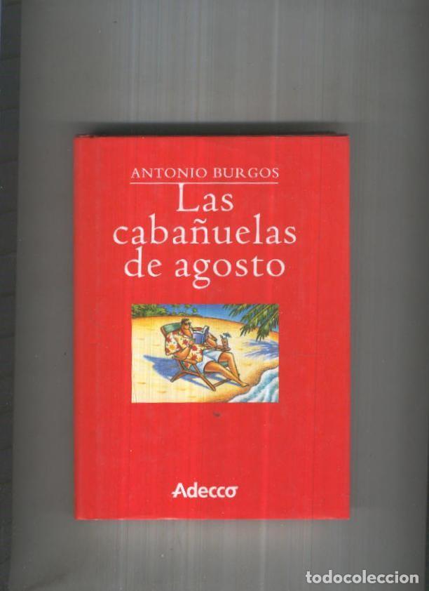 B&uuml;cher: Las caba&ntilde;uelas de agosto - Antonio Burgos