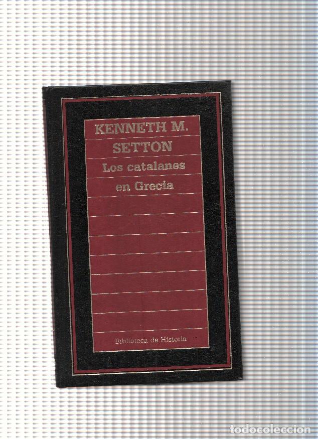 Libri di seconda mano: Los catalanes en Grecia - Kenneth M. Setton