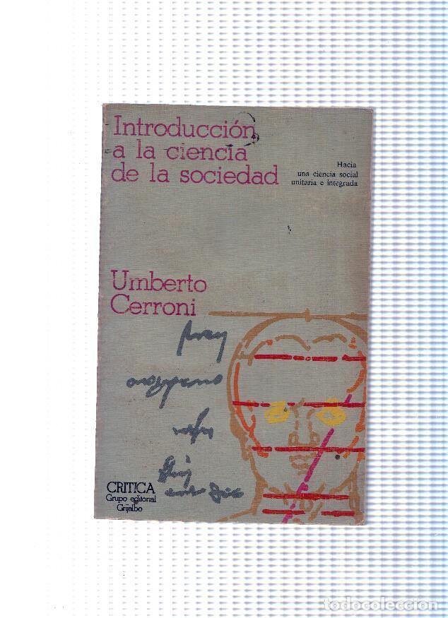Libri di seconda mano: Estudios y ensayos numero 26 : Introduccion a la ciencia de la sociedad - Umberto Cerroni
