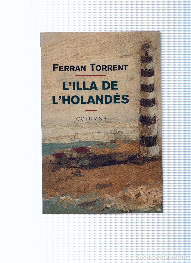 Libros: LIlla de LHolandes - Ferran Torrent - Foto 1