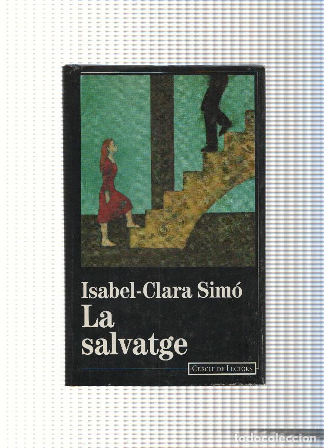 Libros: La salvatge - Isabel Clara Simo - Foto 1