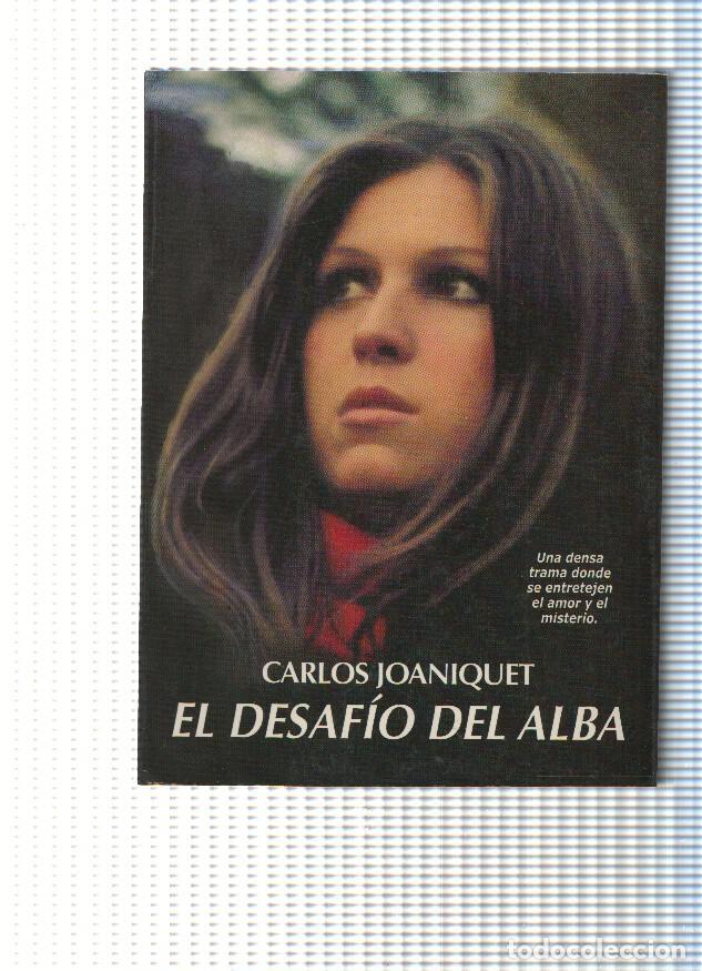 Libros: El desafio del alba - Carlos Joaniquet - Foto 1
