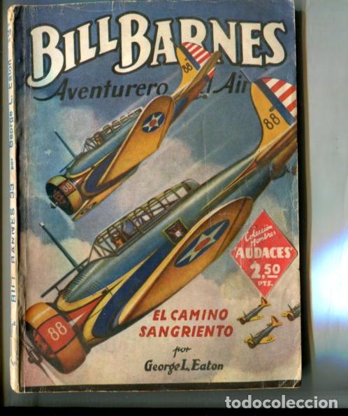 Libri di seconda mano: Coleccion Hombres Audaces: Bill Barnes aventurero del aire: El camino sangriento - George L.Eaton