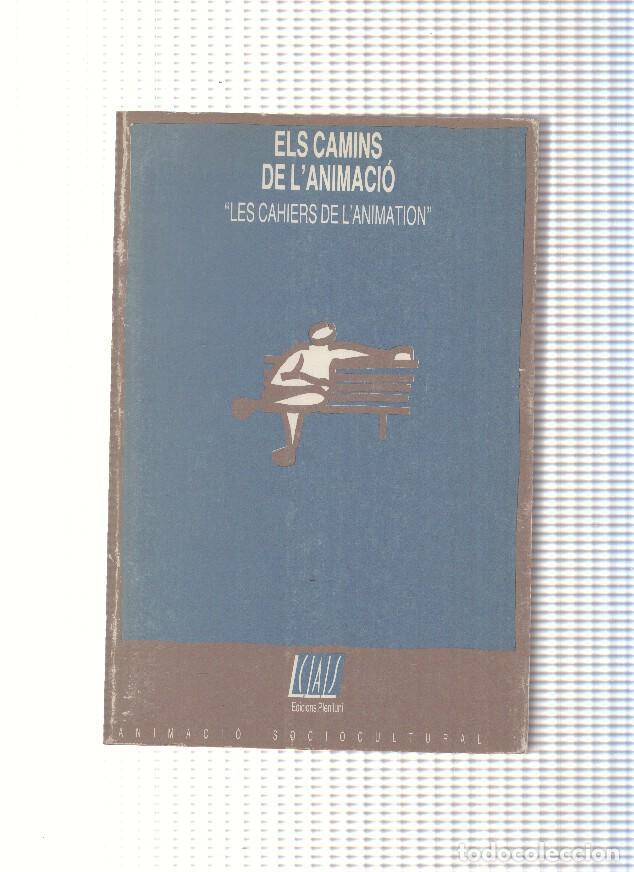 B&uuml;cher: Els camins de l animacio. Les cahiers de l animation - varios