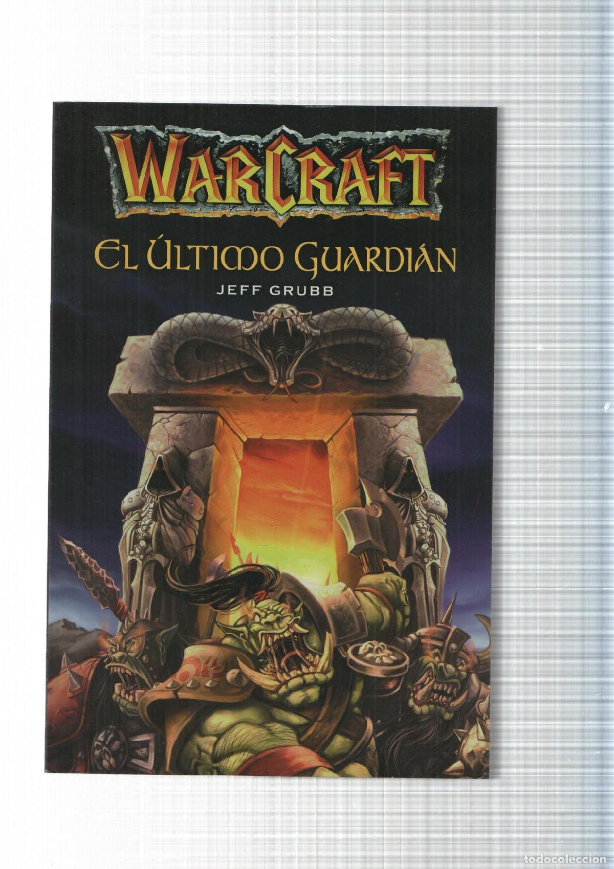 Libros: WarCraft. El ultimo guardian - Jeff Grubb - Foto 1