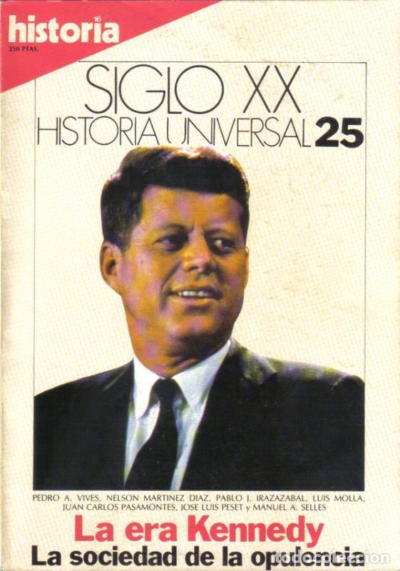 Libri di seconda mano: Historia 16: Siglo XX Historia Universal numero 25: La era Kennedy - Varios