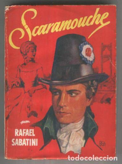Libros: Famosas Novelas numero 41: Scaramouche - Rafael sabatini