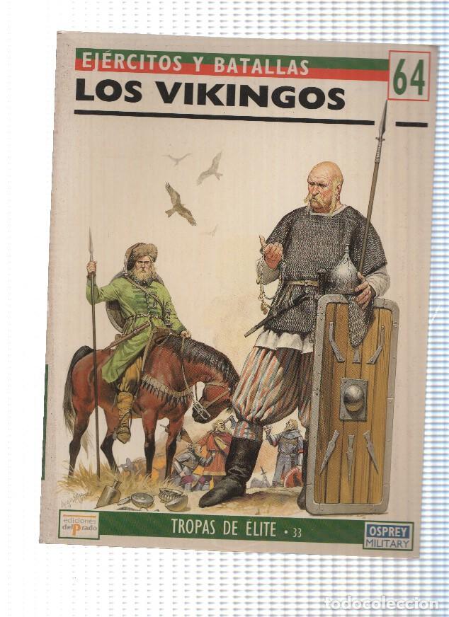 Libri di seconda mano: Ejercitos y batallas 64, coleccion Tropas de Elite 33: Los Vikingos - Varios