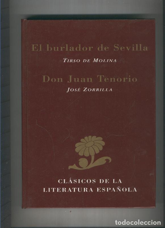 Libros: El burlador de Sevilla- Don Juan Tenorio - Tirso de Molina- Jose Zorrilla