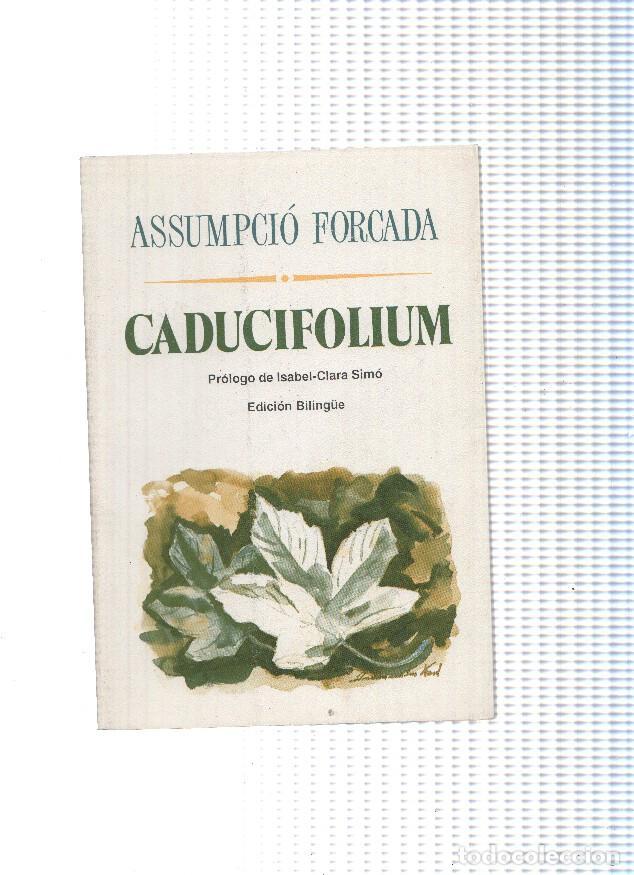 Libri di seconda mano: El juglar y la luna numero 084: Caducifolium - Assumpcio Forcada