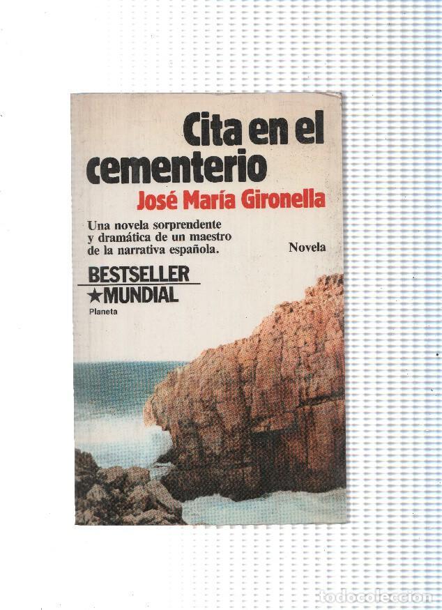 B&uuml;cher: Contemporanea numero 27: Cita en el cementerio - Jose Maria Gironella
