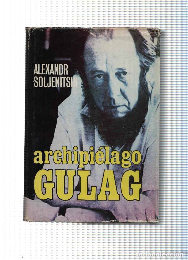 Libri di seconda mano: Archipielago Gulag ( edicion 1974 ) - Alexandr Soljenitsin
