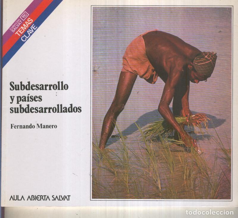 Libri di seconda mano: Temas Clave numero 091: Subdesarrollo y paises subdesarrollados - Fernando Manero