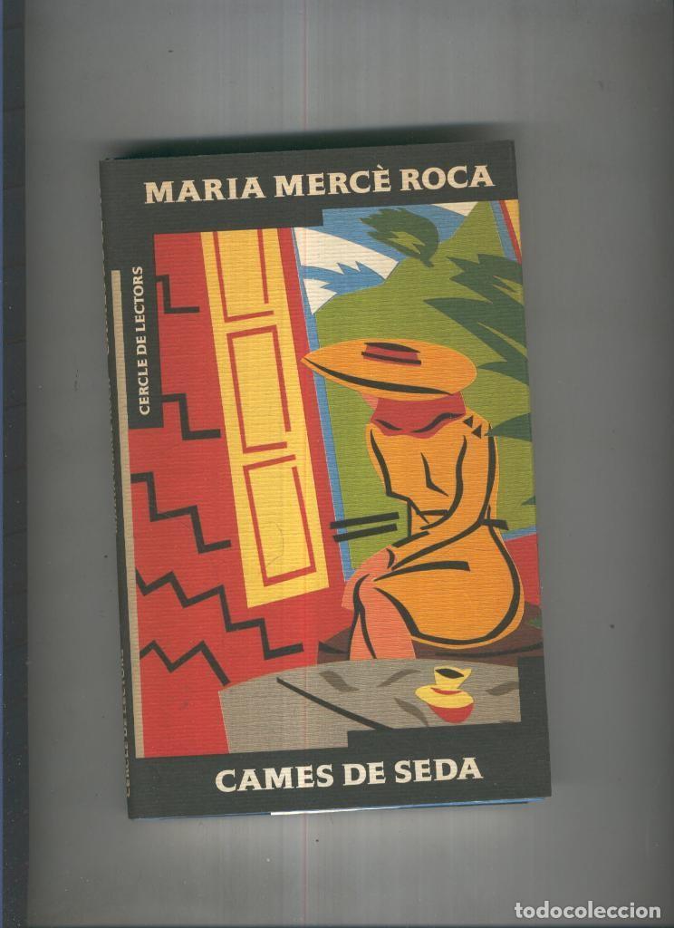 Libros: Cames de seda - Maria Merce Roca - Foto 1