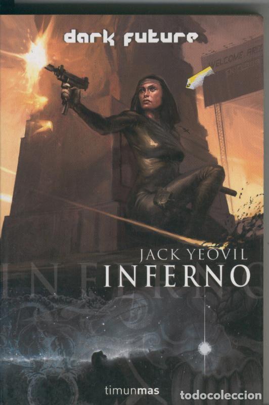 B&uuml;cher: Coleccion Dark Futuro: Inferno - Jack Yeovil